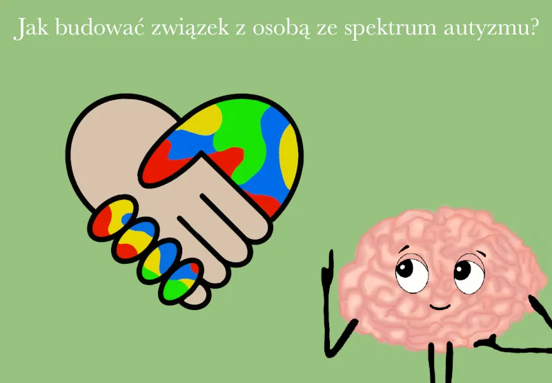 Jak budować związek z osobą w spektrum
